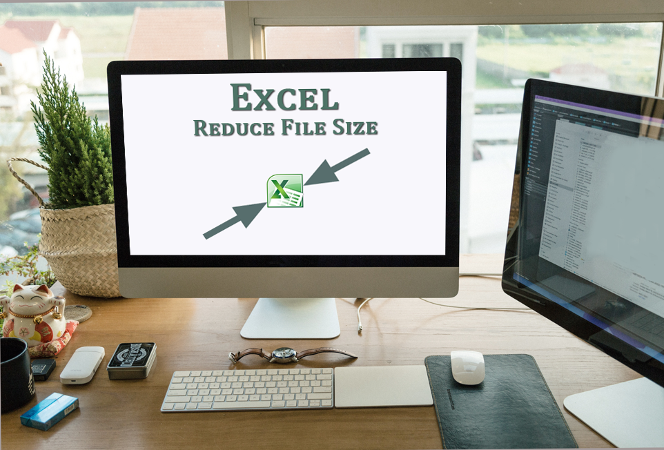 How can I reduce Excel file size?