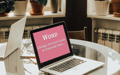 How do I change internal links to links in another document in Word?
